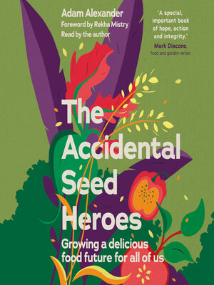 cover image of The Accidental Seed Heroes